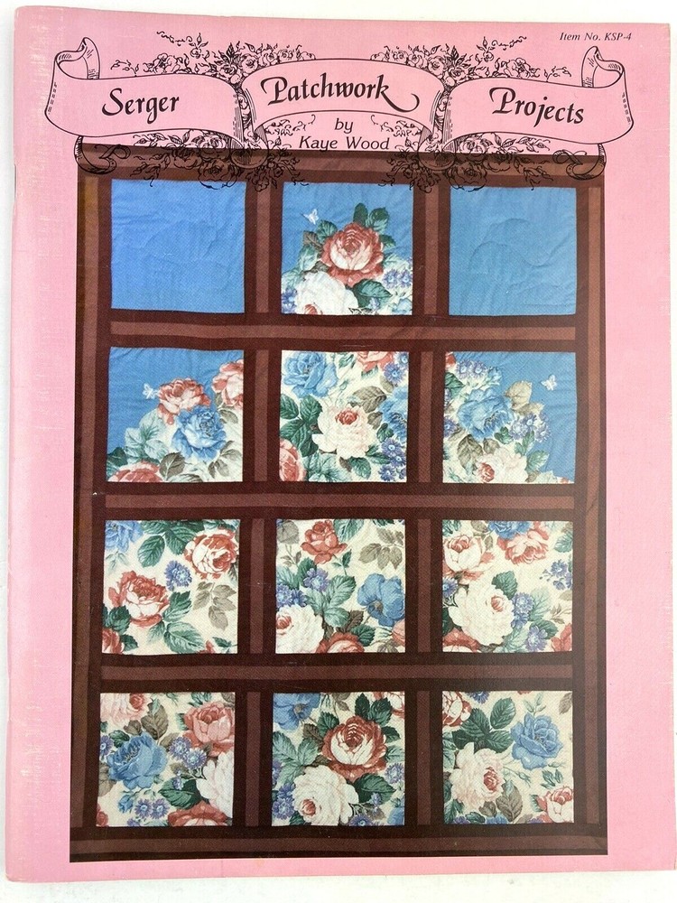 Serger Patchwork Projects Book Kaye Wood SIGNED 1988 Fast Patchwork Projects