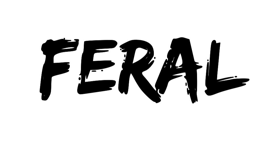 Feral  - Vinyl Decal Free Fast Ship!