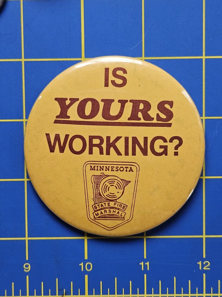 Minnesota State Fire Marshall Inspector 3" Round Pin Button Is Yours Working?