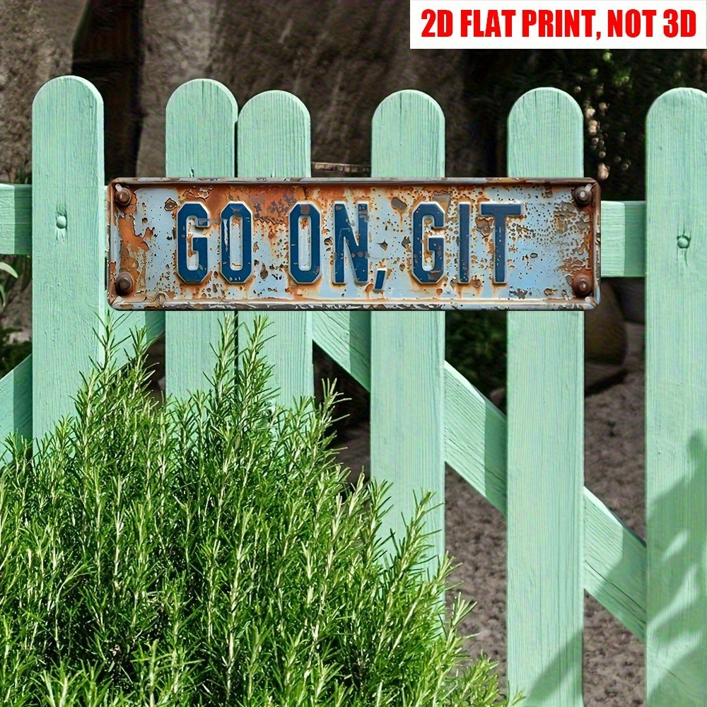 Vintage Go On, Git Wall Decor Street Signs Bar Metal Tin Signs Front Door 16x4in