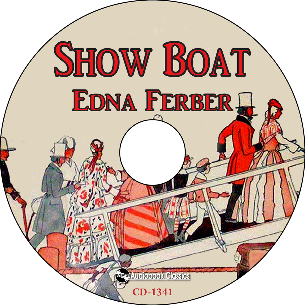 Show Boat - Unabridged MP3 CD Audiobook in security sleeve