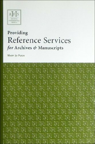 Providing Reference Services for Archives & Manuscripts (Archival Fundamental…