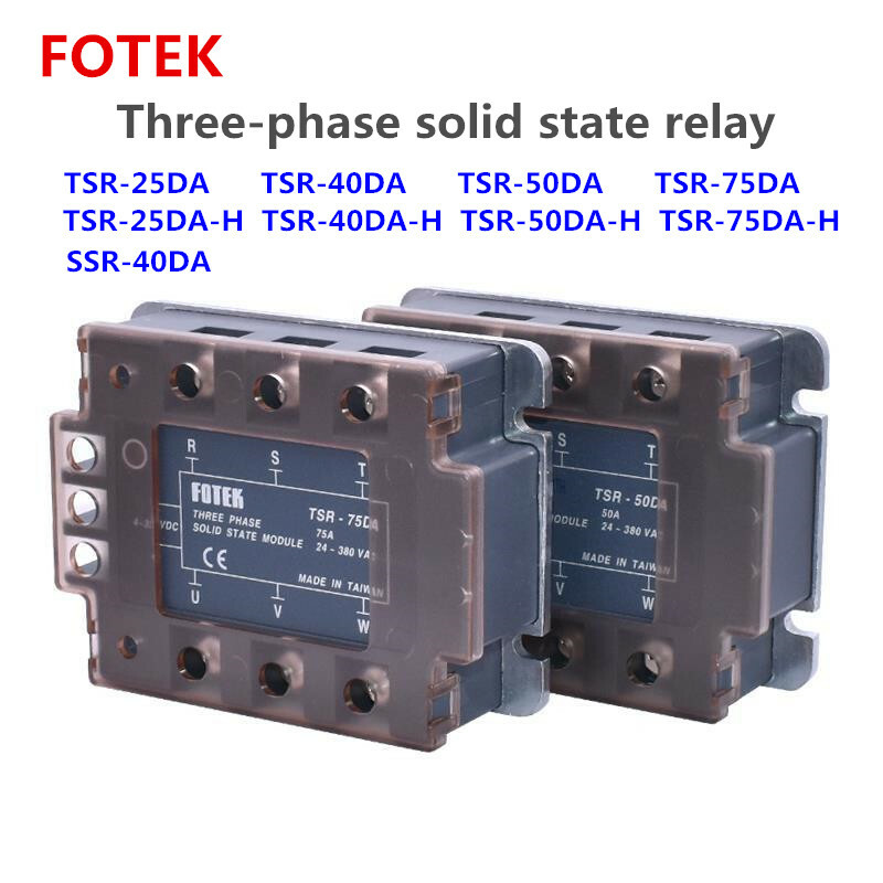 FOTEK three-phase solid state relay TSR-40DA 25DA 50DA 75DA-H