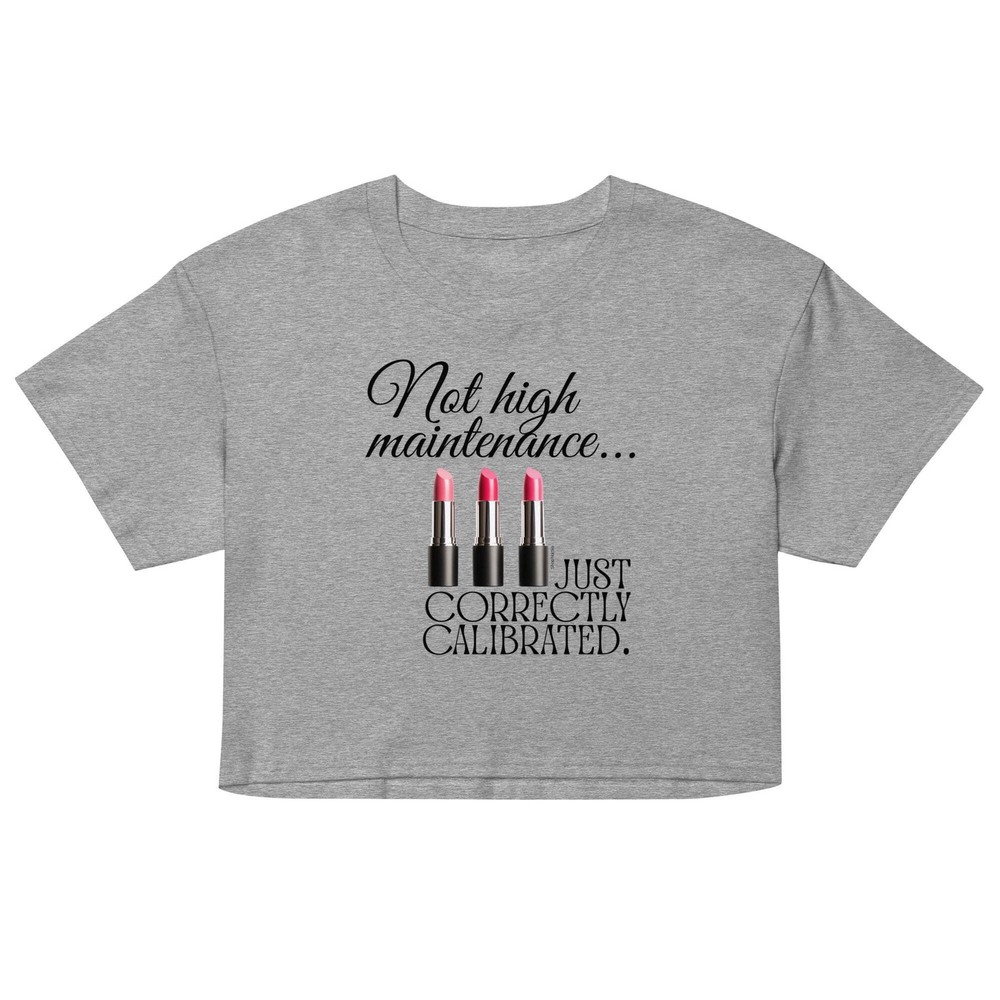 Not High Maintenance