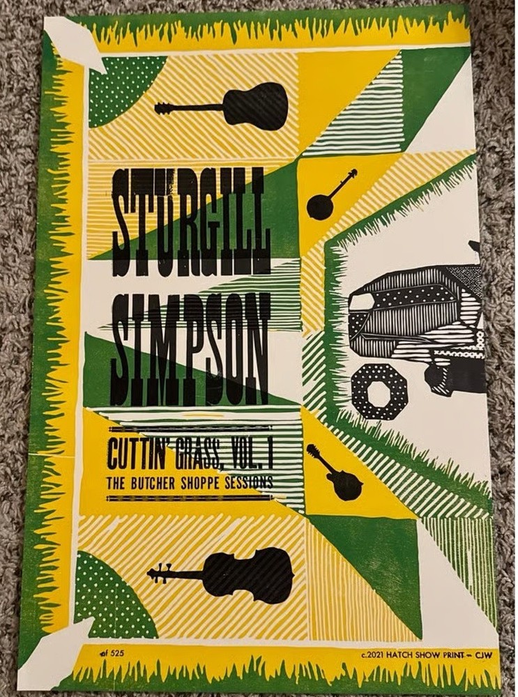 Sturgill Simpson Cuttin’ Grass Vol 1  Hatch Show Print