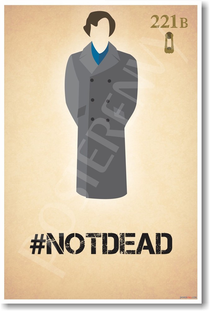 Sherlock Holmes - #notdead - NEW Humorous Character Poster