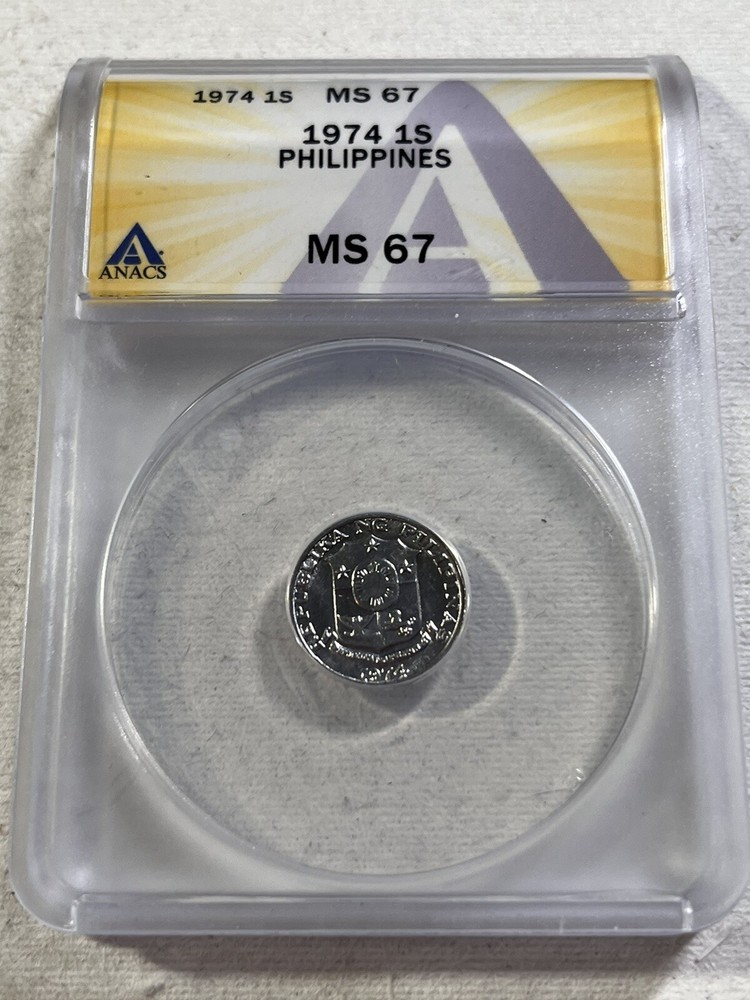 1974 Philippines 1 Sentimo Graded MS 67 by ANACS