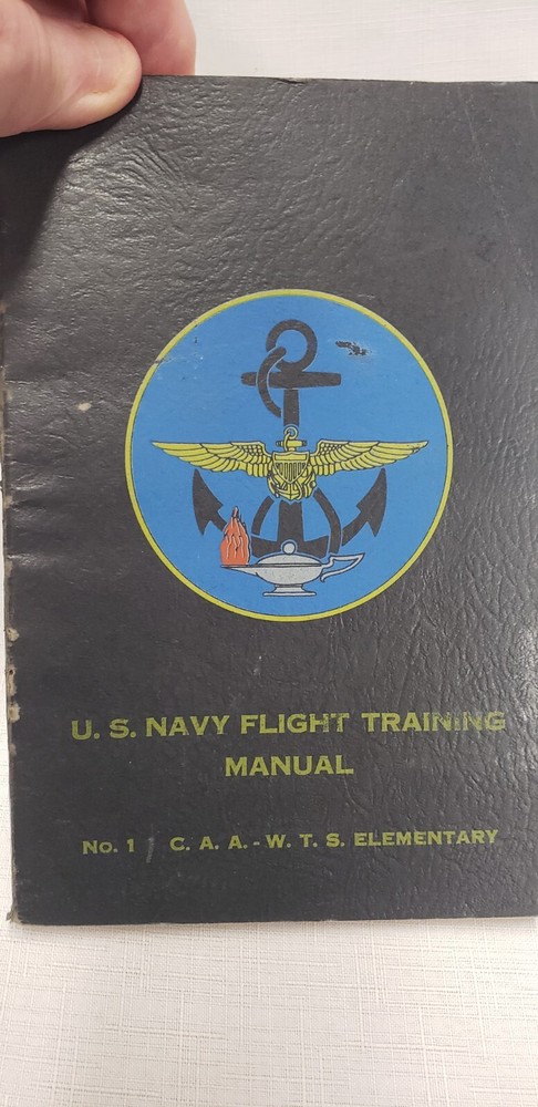 1943 WWII U.S. Naval Flight Trainee Basic Book No 1, Air Force Pilot Instruction