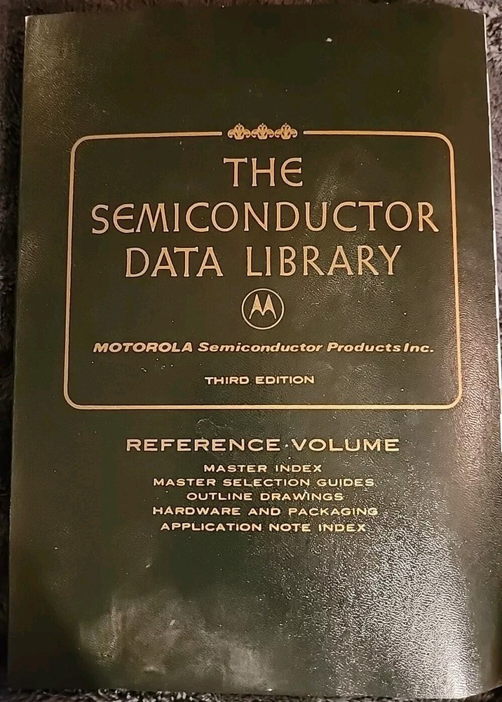 The Semiconductor Data Library Reference Volume 3rd Edition 1973