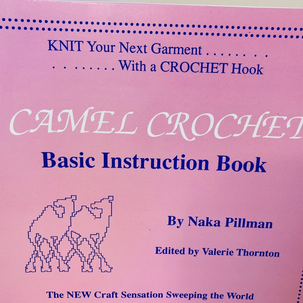 Camel Crochet 4 Patterns Baby Clothes Afghans Basic Instruction Book Sweater