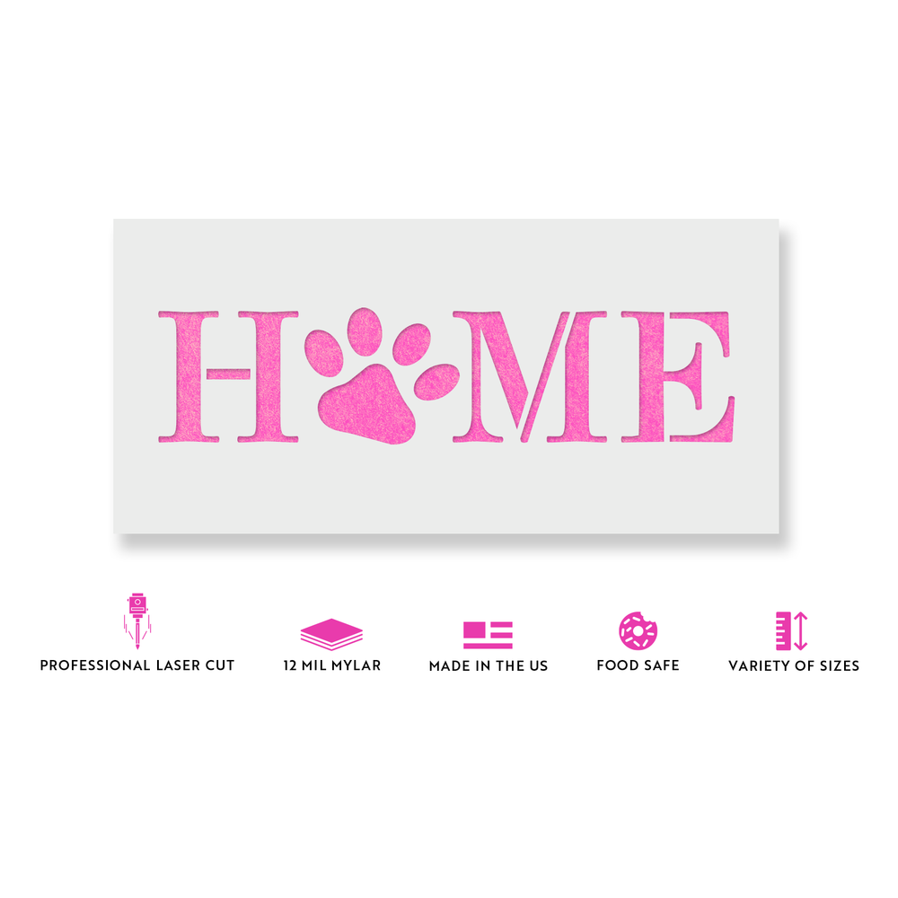 Home Paw Print Stencil - Durable & Reusable Mylar Stencils