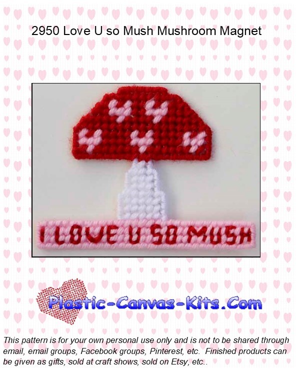 Love U so Mush Mushroom Magnet-Plastic Canvas Pattern/Kit