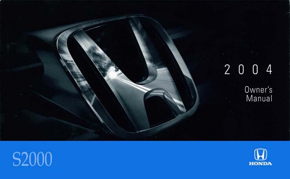 2004 Honda S2000 Owner's Manual
