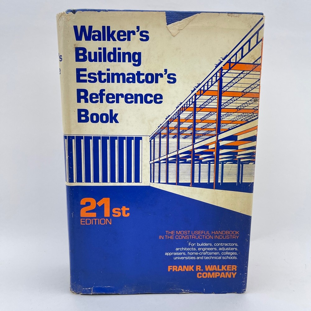 Walker’s Building Estimator’s Reference Book 21st Edition