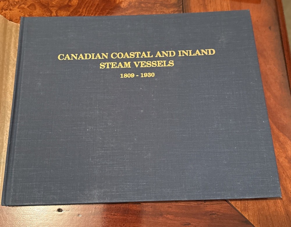 Canadian Coastal And Island Steam Vessels- 1809- 1930