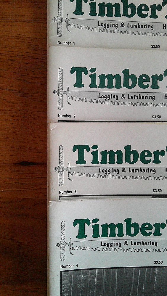 TIMBER TIMES FIRST 8 ISSUES # 1 thru #8 Logging & Lumbering, History, Modeling