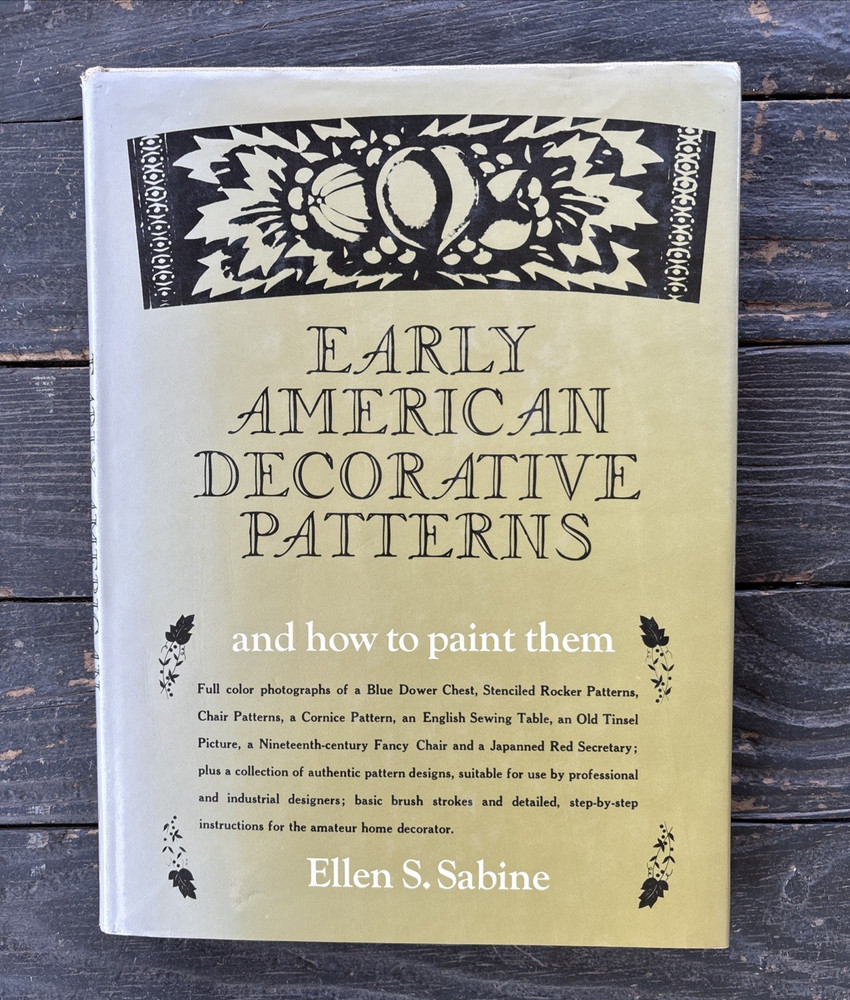 Early American Decorative Patterns How Paint Them - by E. Sabine