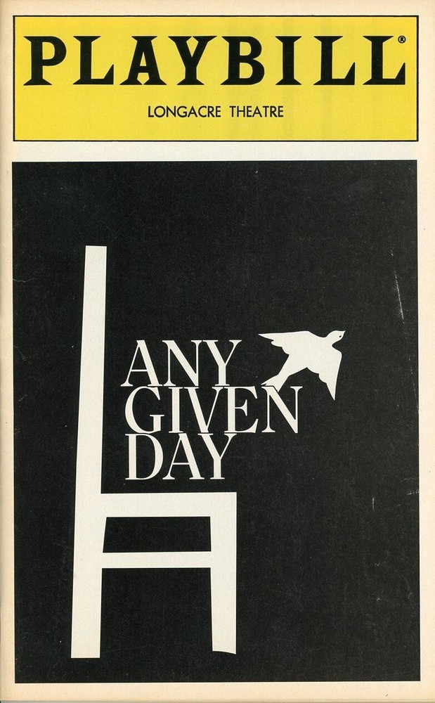 Frank D. Gilroy- Signed Playbill Longacre Theatre Program for "Any Given Day"