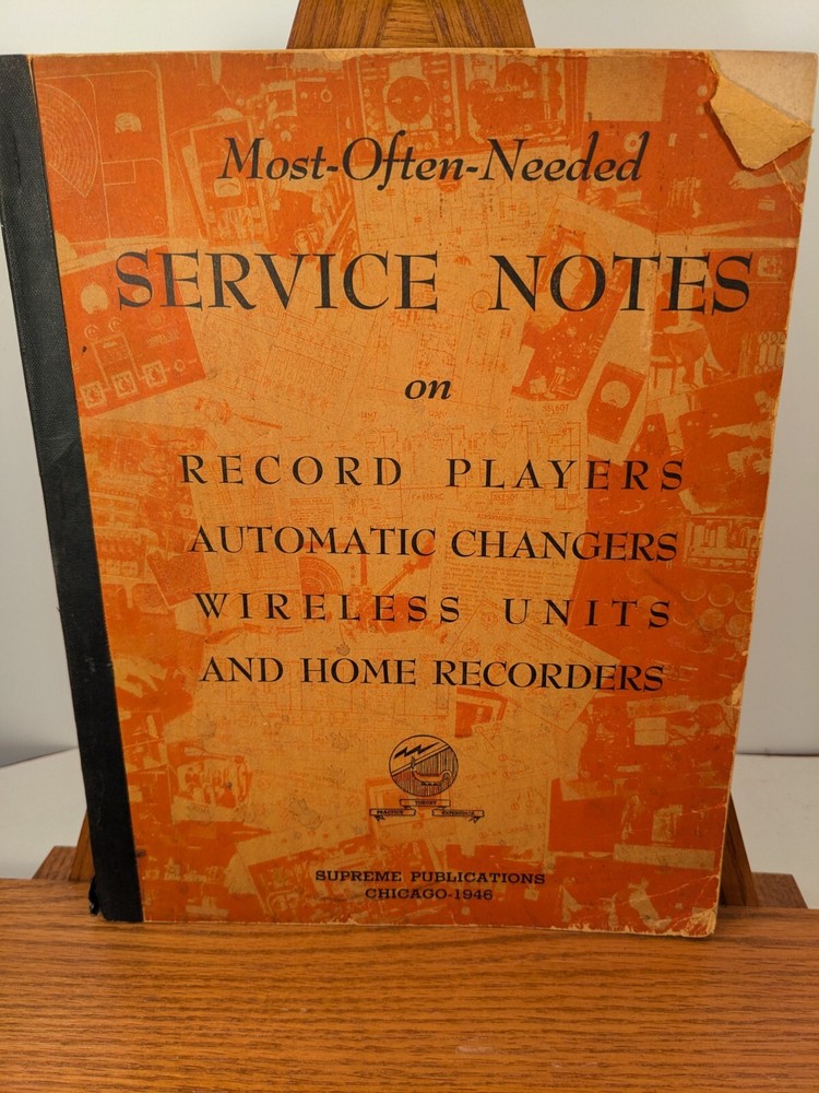 Supreme Publications 1946 - Most Often Needed Service Notes - Record Players