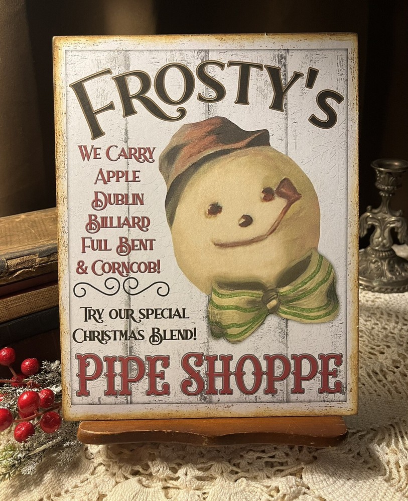 Frosty’s Pipe Shoppe, Snowman, Rustic Handcrafted Plaque / Sign