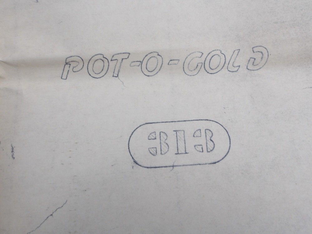 Williams: Pot-O-Gold- Schematic (Blue Print/Hand Written)- Prototype ?