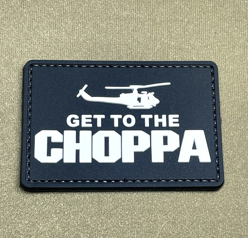 Get To The Choppa PVC Patch - Tactical Morale Patch - Hook Back Gun Patch