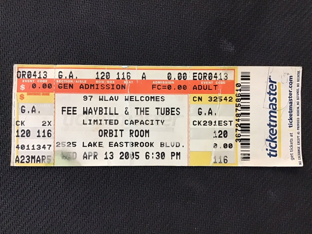 Fee Waybill & The Tubes Orbit Room April 2005 Ticket