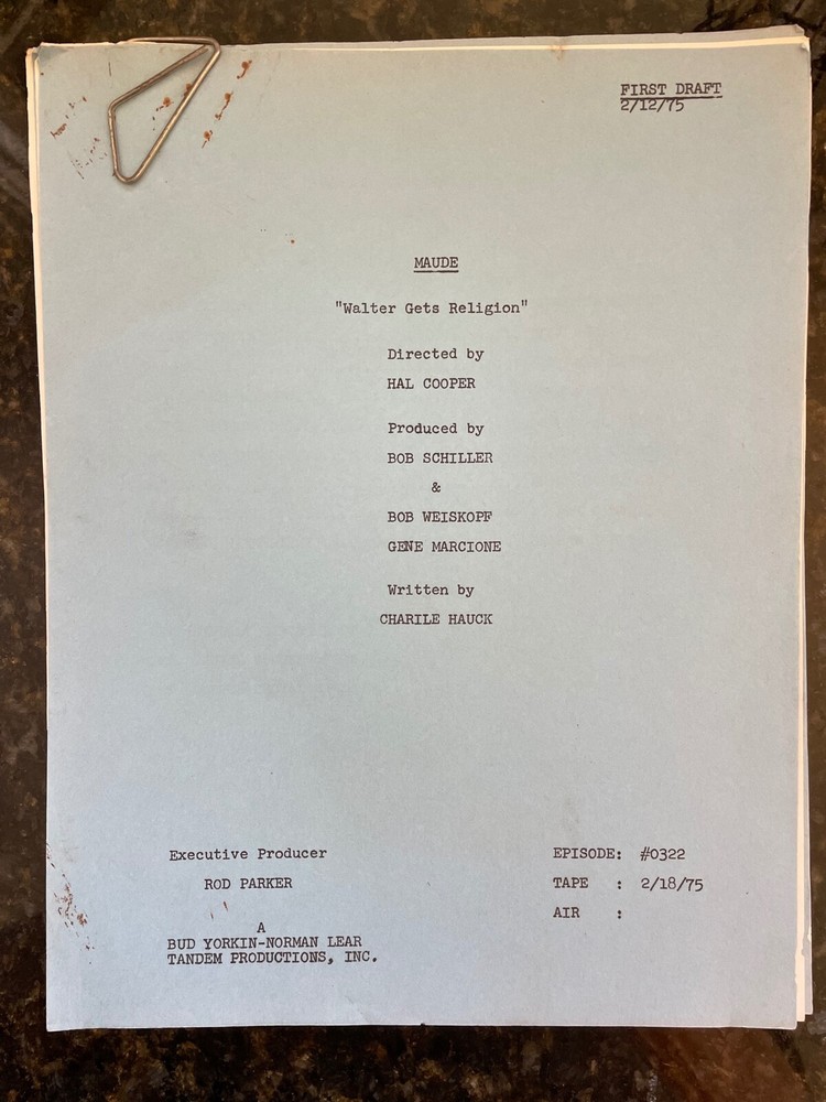 Maude TV Script - "Walter Gets Religion" -Original First Draft