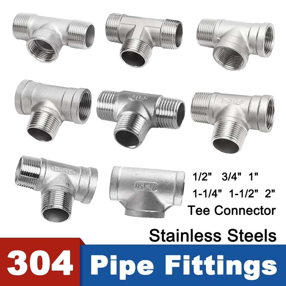 Stainless Pipe Fitting Tee Connector T-Shape Female Male Thread 1/2" 3/4" 1" 2"