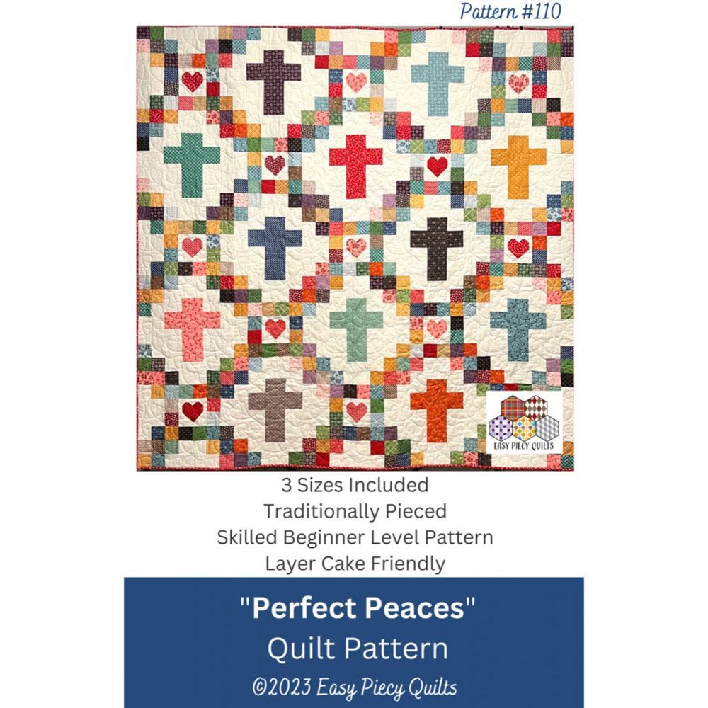 Easy Piecy Quilts Perfect Peaces Quilt Pattern
