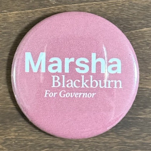 Marsha Blackburn For Governor Button. 2.25inches