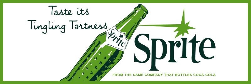 Sprite Soda, Soft Drink - Tingling Tart New Metal Sign: 6 x 18 - Free Shipping