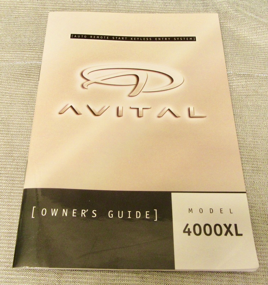Avital  Keyless Entry System Owner's Guide for Model 4000XL System