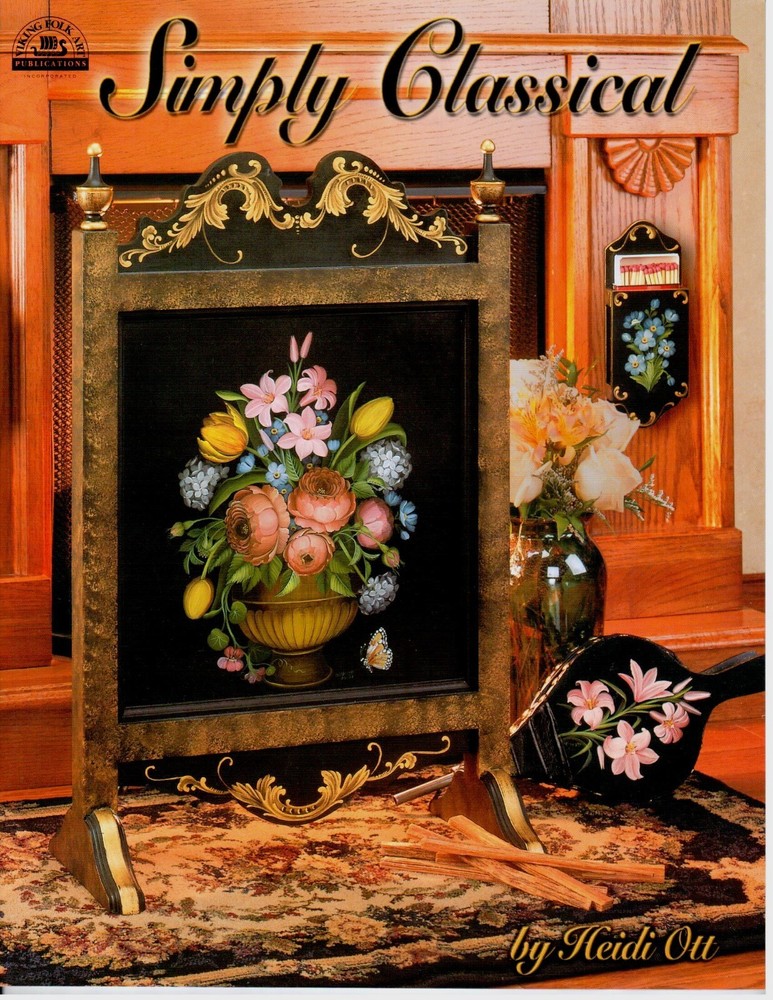 Simply Classical Heidi Ott Victorian Floral Decorative Painting Patterns Book