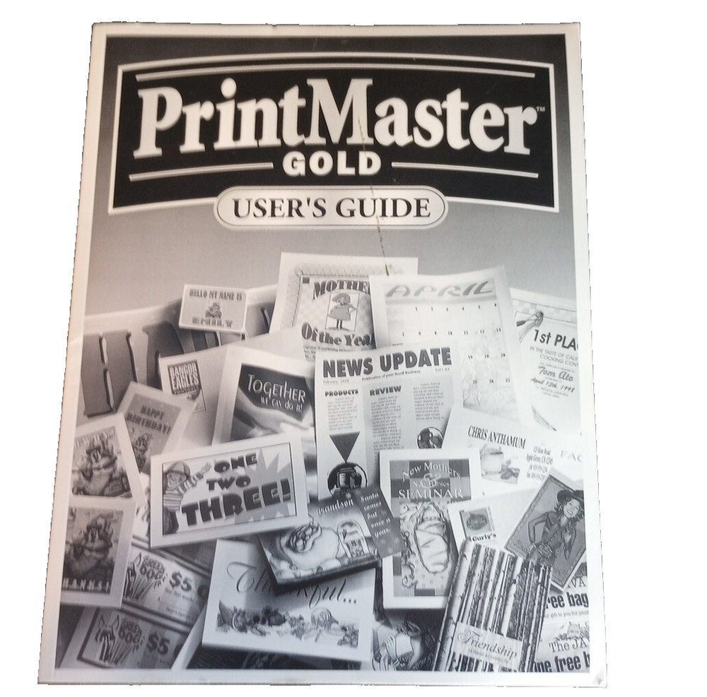 PrintMaster Gold 4.0 by Mindscape User's Guide Paperback Black & White 1997