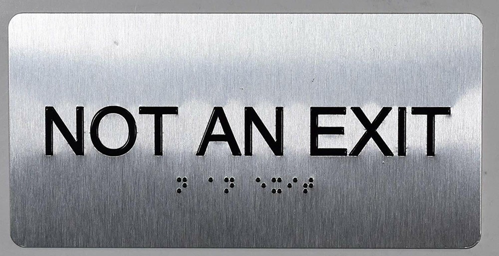 NOT an EXIT Sign Silver-Tactile Touch Braille ..( Brush Silver,Size 4x8)