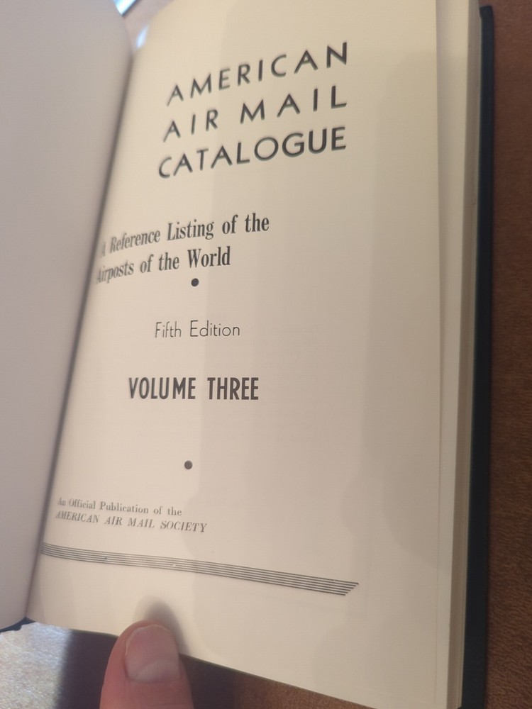 American Air Mail Catalogue. 5th Edition. Vol. 3. Hardcover. Pages 1021-1519