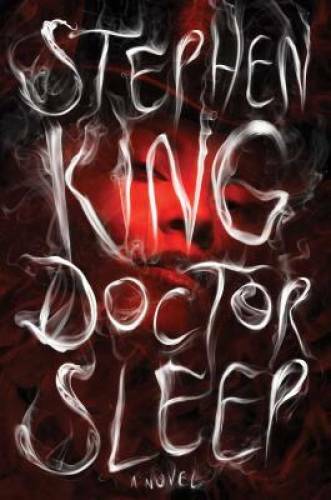 Doctor Sleep: A Novel - Hardcover By King, Stephen - GOOD