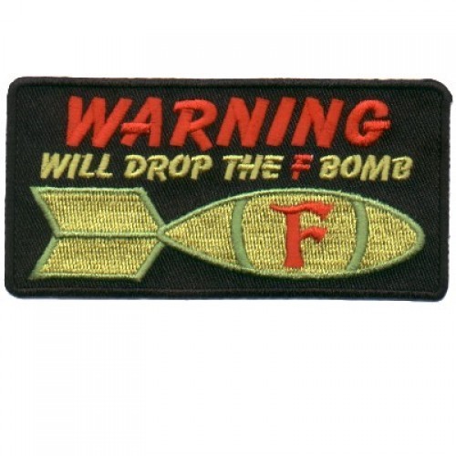 WARNING WILL DROP THE F BOMB PATCH