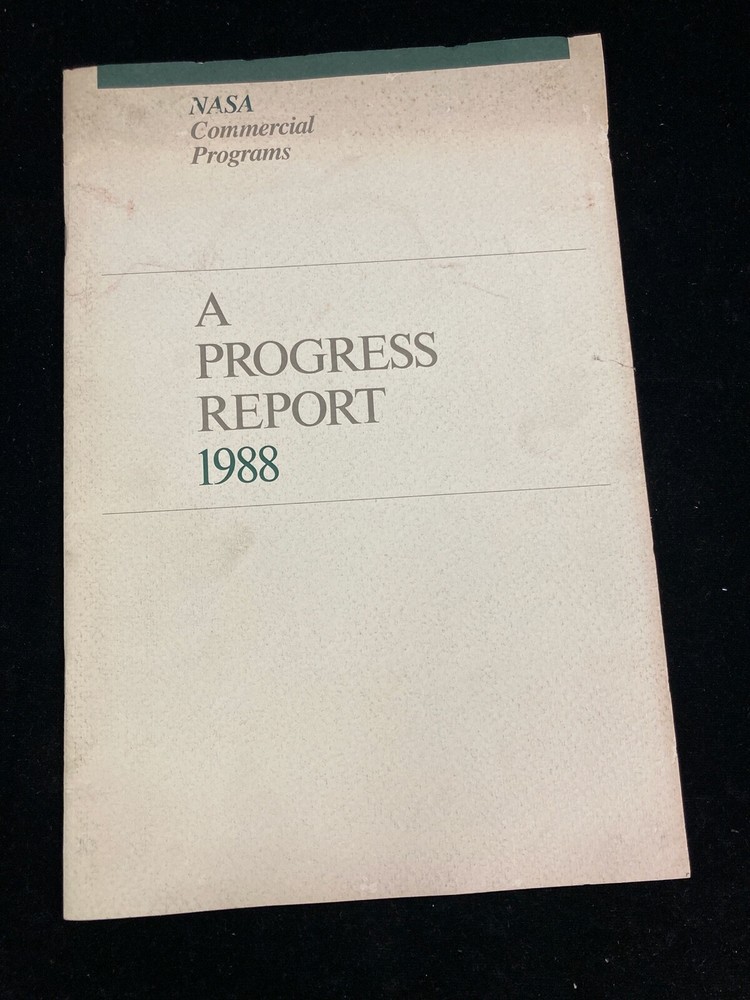 1988 NASA COMMERCIAL PROGRAMS, A PROGRESS REPORT