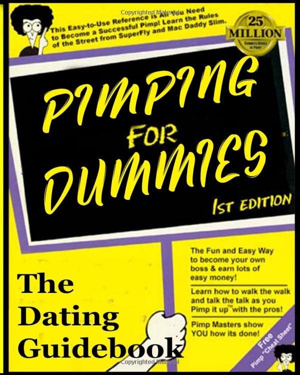 Pimping for Dummies: The Dating Guidebook