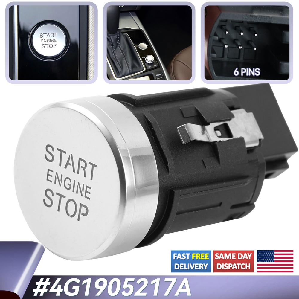 Start Stop Engine Switch Button 4G1905217A For Audi A6 C7 S6 A7 RS7  2012 - 2018