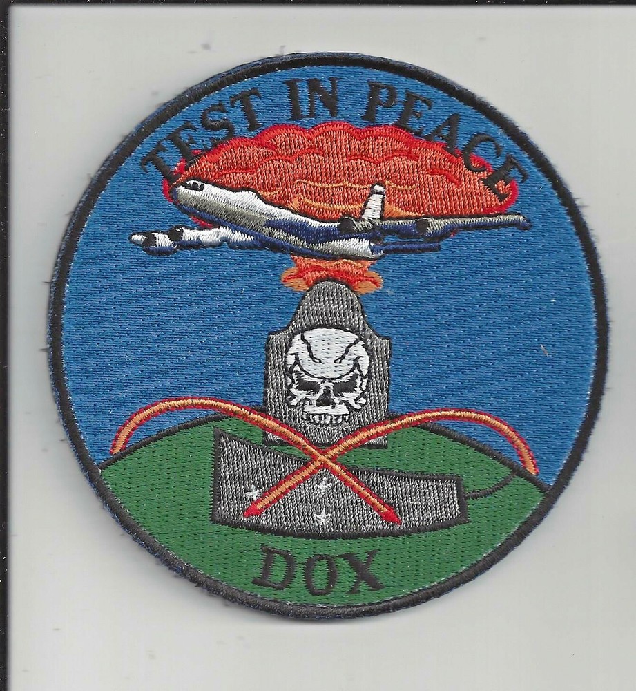 PATCH USAF FLTS  FLIGHT TEST DOX TEST IN PEACE   4"                      J