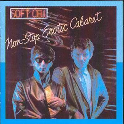 Soft Cell: Non-stop Erotic Cabaret