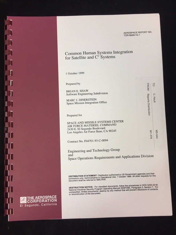 1999 COMMON HUMAN SYSTEMS INTEGRATION FOR SATELLITE AND C2 SYSTEMS