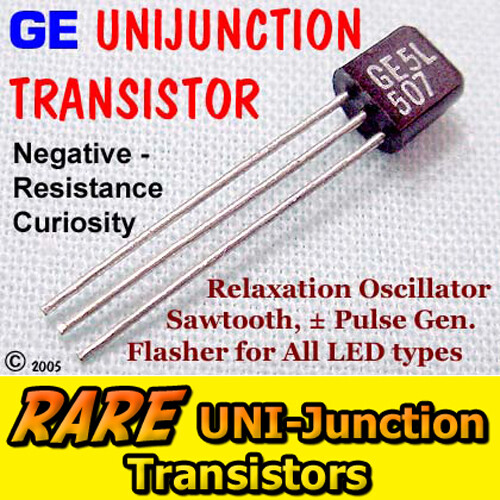 (3) Rare UJT for making a Flasher, Oscillator, Sawtooth / ± Pulse Generator