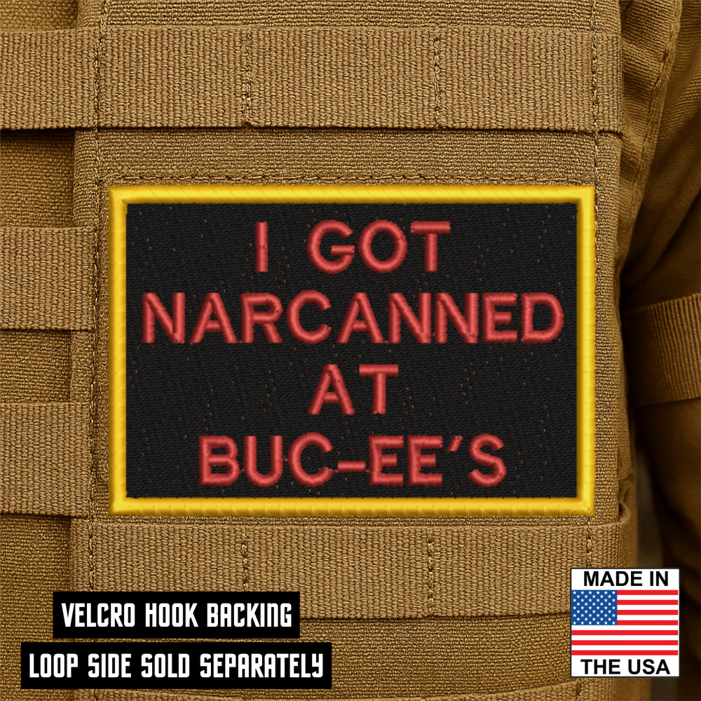 Narcanned at Buc-ee's Funny Morale Patch 2" X 3" Hook & Loop Plate Carrier Patch