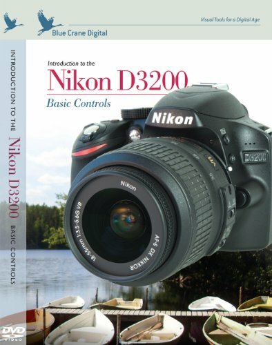 Nikon D3200 Introduction to Basic Controls DVD By Blue Crane Digital