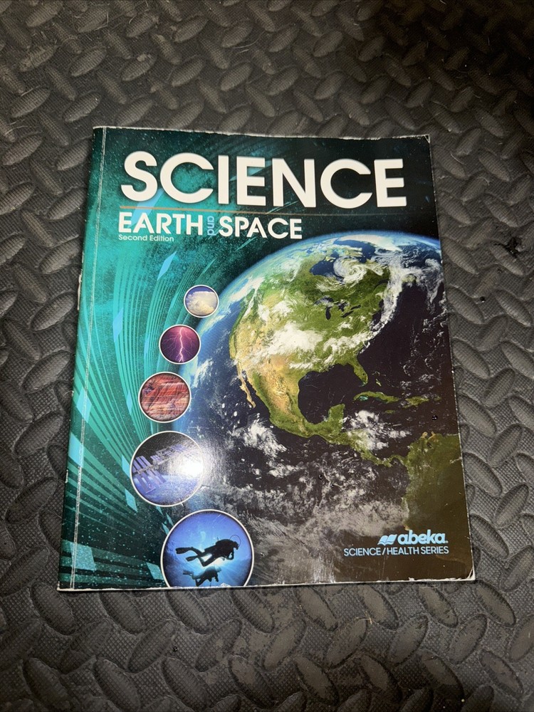 Abeka Science Earth and Space Second Edition 2018 Paperback