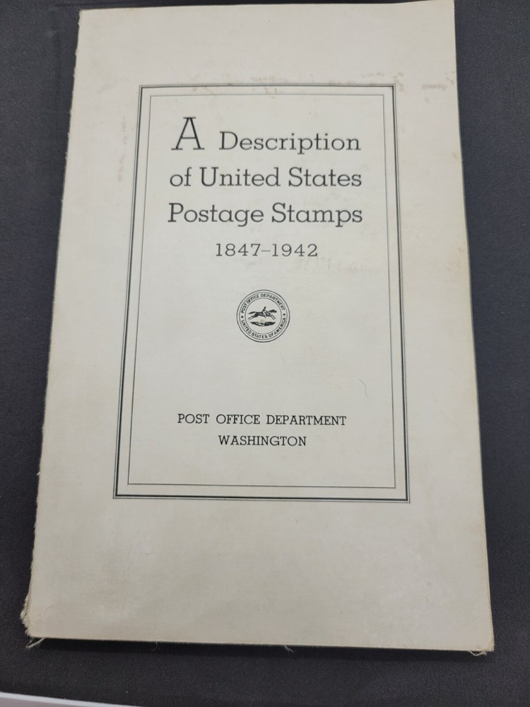 A Description of United States Postage Stamps 1847-1942